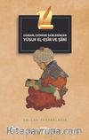 Osmanlı Dönemi Şairlerinden  Yusuf El-Esir ve Şiiri 