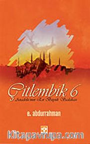 Çitlembik 6 / Anadolu'nun En Büyük Sadakası