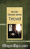 Kur'an Okuma Sanatı Tecvid