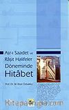 Asr-ı Saadet ve Raşid Halifeler Döneminde Hitabet