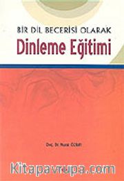 Bir Dil Becerisi Olarak Dinleme Eğitimi