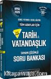 2020 KPSS Genel Yetenek Genel Kültür İkisi Bir Arada Tarih - Vatandaşlık Tamamı Çözümlü Soru Bankası