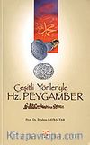 Çeşitli Yönleriyle Hz.Peygamberimiz