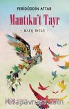 Mantıku’t Tayr &Kuş Dili