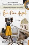 Bir Pera Masalı & Dünden Bugüne Resimli Pera Tarihi