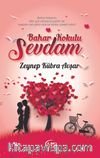 Bahar Kokulu Sevdam
