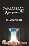 Saklambaç Oynayalım mı?
