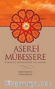 Aşere-i Mübeşşere Cennetle Müjdelenen On Sahabe
