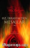 Hz. İbrahim'den Mesajlar