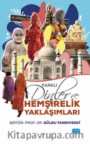 Farklı Dinler ve Hemşirelik Yaklaşımları