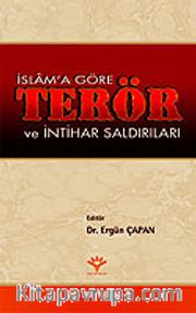 İslam'a Göre Terör ve İntihar Saldırıları