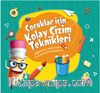 Çocuklar İçin Kolay  Çizim Teknikleri