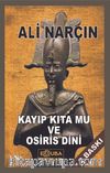 Kayıp Kıta Mu ve Osırıs Dini
