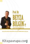 Prof. Dr. Beyza Bilgin’e Armağan
