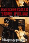 Sakıncalı 100 Film