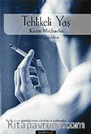 Tehlikeli Yaş