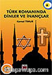 Türk Romanında Dinler ve İnançlar