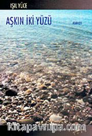 Aşkın İki Yüzü