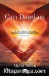 Can Damlası