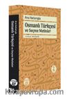 Ana Hatlarıyla Osmanlı Türkçesi ve Seçme Metinler