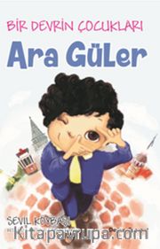 Ara Güler / Bir Devrin Çocukları