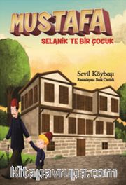 Mustafa Selanik'te Bir Çocuk