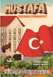 Mustafa / Yaşasın Cumhuriyet