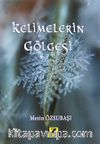 Kelimelerin Gölgesi