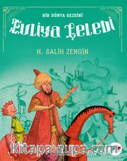 Evliya Çelebi / Bir Dünya Gezgini