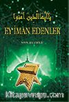 Ey İman Edenler