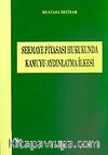 Sermaye Piyasası Hukukunda Kamuyu Aydınlatma İlkesi