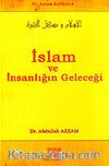 İslam ve İnsanlığın Geleceği / Dr. Azzam Külliyatı 4