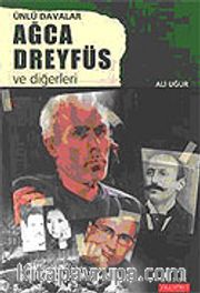 Ünlü Davalar Ağca Dreyfüs ve Diğerleri