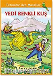 Yedi Renkli Kuş / Tutiname'den Masallar Dizisi