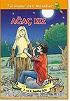 Ağaç Kız / Tutiname'den Masallar Dizisi