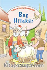 Beş Hilekar / Kelile ve Dimne'den Masallar Dizisi