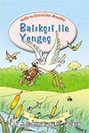 Balıkçıl ile Yengeç / Kelile ve Dimne'den Masallar Dizisi