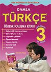 Damla Türkçe Öğrenci Çalışma Kitabı 3