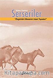 Serseriler / Özgürlük Ülkesinin Uzak Tepeleri