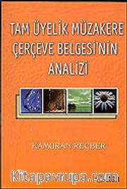 Tam Üyelik Müzakere Çerçeve Belgesi'nin Analizi