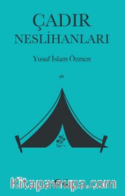 Çadır Neslihanları