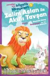 Zalim Aslan ile Akıllı Tavşan / Çocuklar İçin Bilgelik Hikayeleri 1