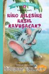 Nino Ailesine Nasıl Kavuşacak? / Can Dostlarımızı Tanıyalım 3
