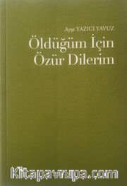 Öldüğüm İçin Özür Dilerim