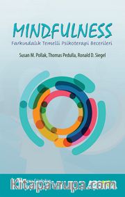 Mindfulness <br /> Farkındalık Temelli Psikoterapi Becerileri