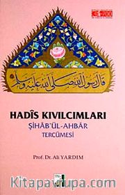 Hadis Kıvılcımları Şiha'bül-Ahbar Tercümesi