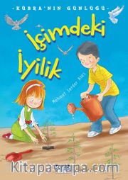 İçimdeki İyilik / Kübra'nın Günlüğü