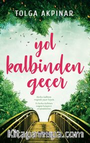 Yol Kalbinden Geçer