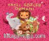 Tatlı Sözler Ormanı