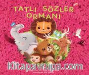 Tatlı Sözler Ormanı